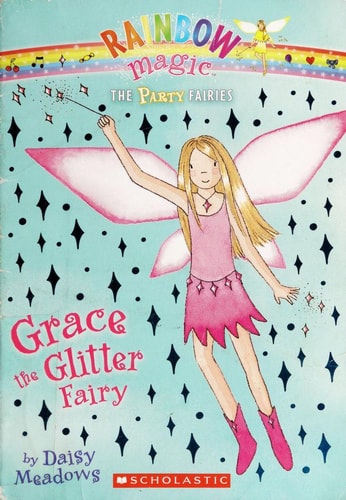 Grace the Glitter Fairy (Rainbow Magic: Party Fairies #3)