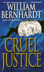 Cruel Justice (Ben Kincaid)