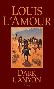 Dark Canyon: A Novel