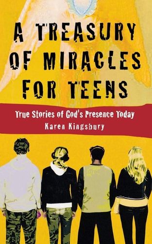 A Treasury of Miracles for Teens (Miracle Books Collection)