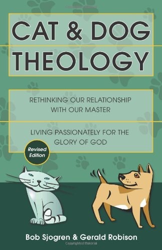 Cat & Dog Theology: Rethinking Our Relationship With Our Master