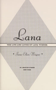 Lana: The Life and Loves of Lana Turner