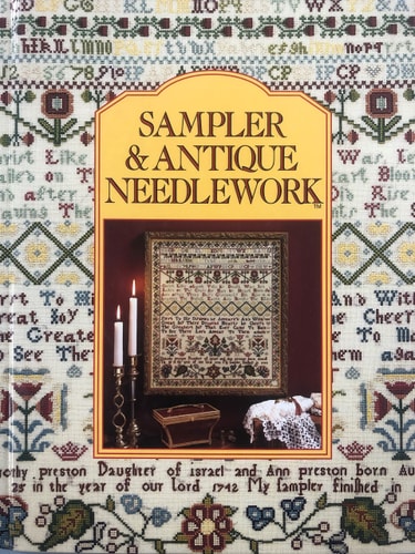Sampler & Antique Needlework: A Year in Stitches