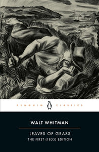 Leaves of Grass The First (1855) Edition