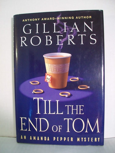 Till the End of Tom (Amanda Pepper Mysteries)