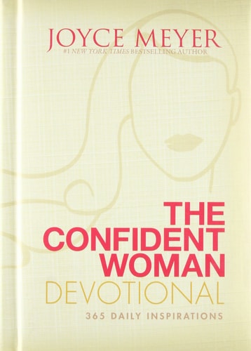 The Confident Woman Devotional: 365 Daily Inspirations