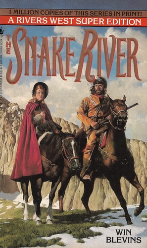 The Snake River (Rivers West, Book 7)