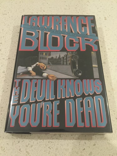 The Devil Knows You're Dead (Matthew Scudder Mysteries)