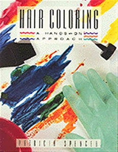 Hair Coloring A Hands-on Approach