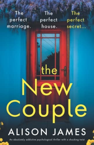 The New Couple An Absolutely Addictive Psychological Thriller with a Shocking Twist
