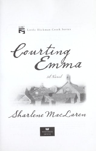 Courting Emma (Little Hickman Creek Series #3)