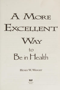 A More Excellent Way Be in Health