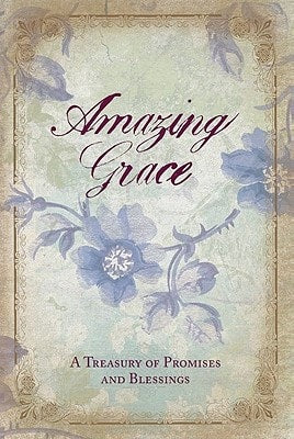 Amazing Grace: A Treasury of Promises and Blessings (Simply Ellie)