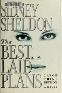 The Best Laid Plans : A Novel (Large Print Edition)