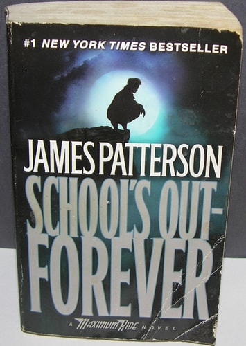 School's Out - Forever: A Maximum Ride Novel (Book 2)