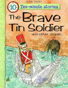 Brave Tin Soldier and Other Stories