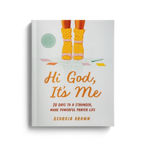 Hi God, It's Me: 20 Days to a Stronger, More Powerful Prayer Life