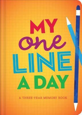My One Line a Day: A Three-Year Memory Book