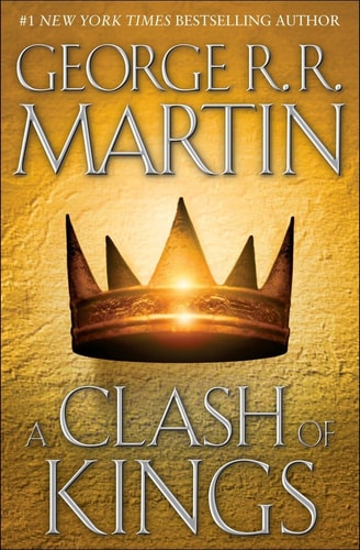 A Clash of Kings (HBO Tie-in Edition): A Song of Ice and Fire: Book Two