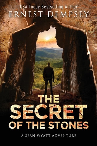 The Secret of the Stones (Sean Wyatt Adventure)