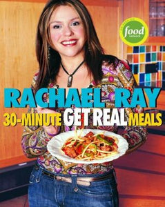 30-Minute Get Real Meals - RHM Bookstore