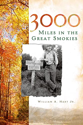 3000 Miles in the Great Smokies (Narrative Histories) - RHM Bookstore
