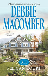 311 Pelican Court (A Cedar Cove Novel, 3) - RHM Bookstore