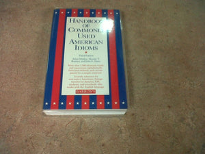 Handbook of Commonly Used American Idioms