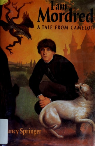 I Am Mordred: A Tale from Camelot