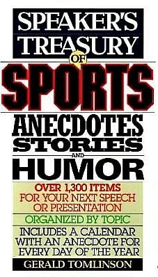 Speaker's Treasury of Sports Anecdotes, Stories and Humor