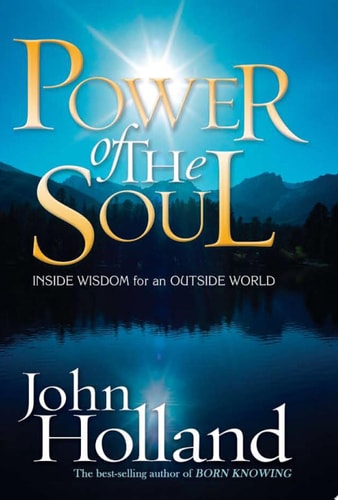 Power of the Soul Inside Wisdom for an Outside World