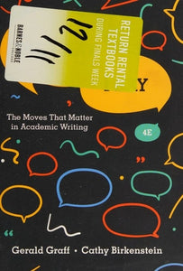 They Say / I Say: The Moves That Matter in Academic Writing