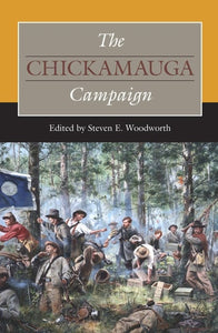 The Chickamauga Campaign (Volume 2) (Civil War Campaigns in the West)