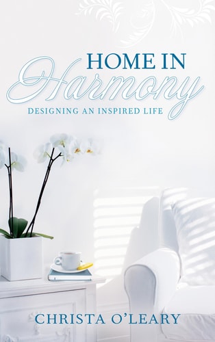 Home in Harmony: Designing an Inspired Life