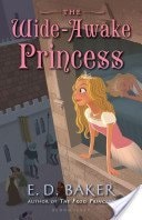 * TheWide-AwakePrincess byE.D.Baker. English original](Chinese Edition)