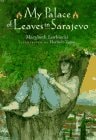 My Palace of Leaves in Sarajevo