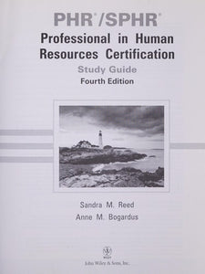 PHR / SPHR Professional in Human Resources Certification Study Guide