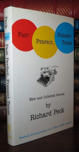 Past Perfect, Present Tense: New and Collected Stories
