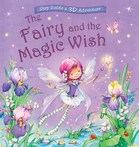 The Fairy and the Magic Wish
