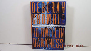 To Dwell in Darkness: A Novel (Duncan Kincaid/Gemma James Novels, 16)
