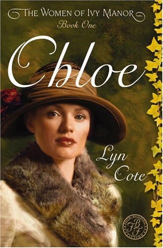 Chloe (The Women of Ivy Manor Series: Book I)