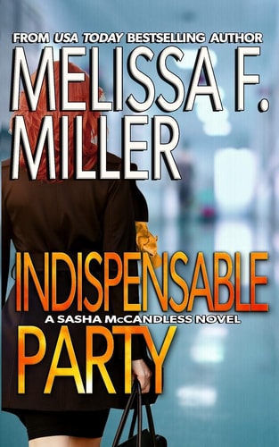 Indispensable Party (Sasha McCandless Legal Thriller)