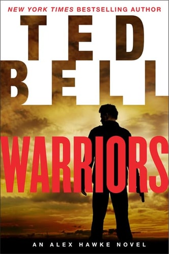 Warriors: An Alex Hawke Novel (Alex Hawke Novels, 8)