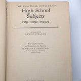 The Practical Outline of High School Subjects For Home Study