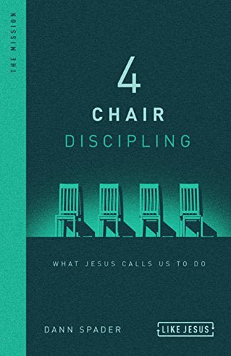 4 Chair Discipling: What He Calls Us to Do (Like Jesus Series) - RHM Bookstore