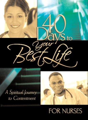 40 Days to your Best Life for Nurses (40 - Day Devotional) - RHM Bookstore