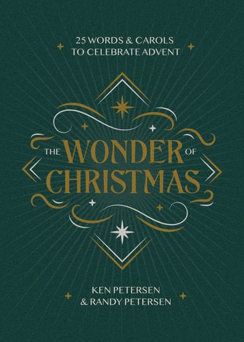 The Wonder of Christmas 25 Words and Carols to Celebrate Advent
