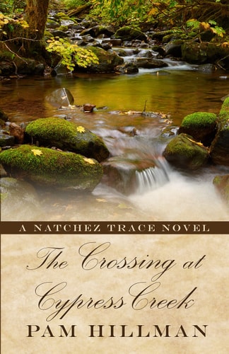 The Crossing at Cypress Creek (Natchez Trace: Thorndike Press Large Print Christian Historical Fiction)