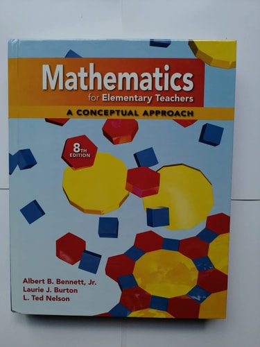 Mathematics for Elementary Teachers: A Conceptual Approach