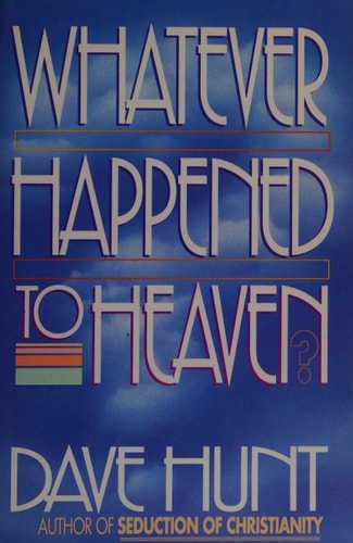 Whatever Happened to Heaven